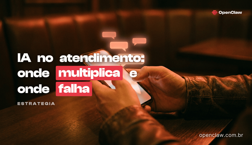 IA no Atendimento ao Cliente: Onde Multiplica Seu Time